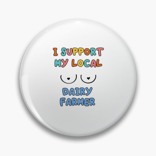 Item preview, I Support My Local Dairy Farmer designed and sold by nor-my.