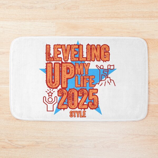 Item preview, Leveling Up My Life | 2025 Upgrade Design designed and sold by JCRockDesign.