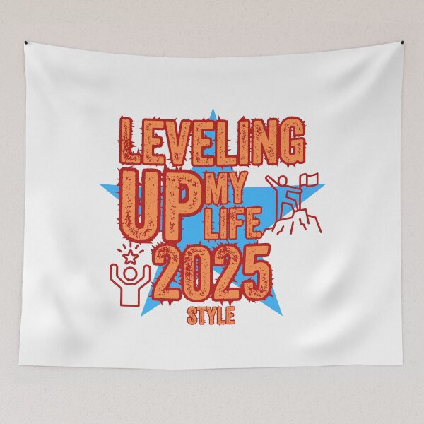 Item preview, Leveling Up My Life | 2025 Upgrade Design designed and sold by JCRockDesign.