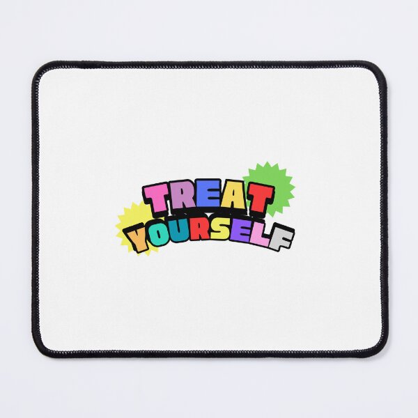 Item preview, Treat Yourself! designed and sold by dgbg53.