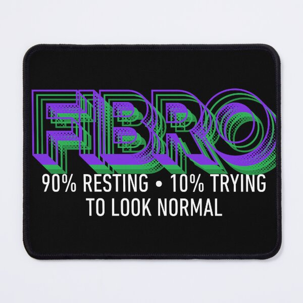 Item preview, FIBRO: 90% Resting, 10% Trying to Look Normal designed and sold by LizzyLooDoo Designs.