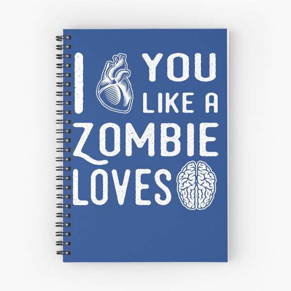 Item preview, I Love You Like  A Zombie Loves Brains designed and sold by A-jackson.