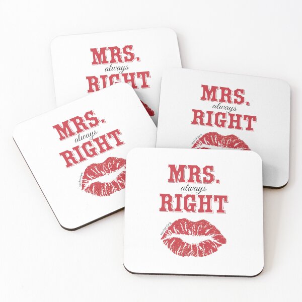 Item preview, Mrs. Always Right designed and sold by Sector-G91.