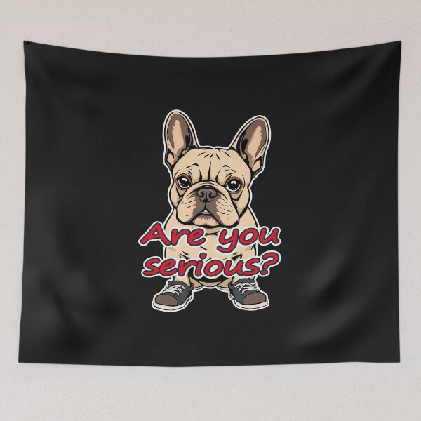 Item preview, Bulldog Francés - ¿Hablas en serio? designed and sold by OverTimeBGD.