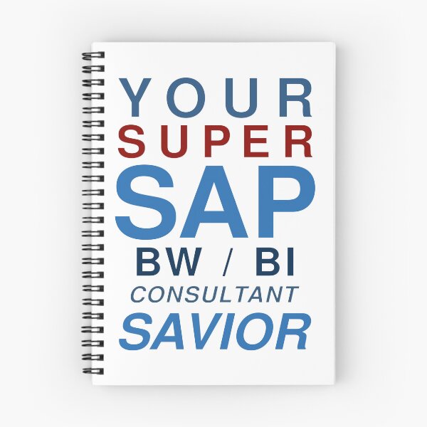 Item preview, Your Super SAP BW/BI Consultant Savior designed and sold by getmorefromlife.