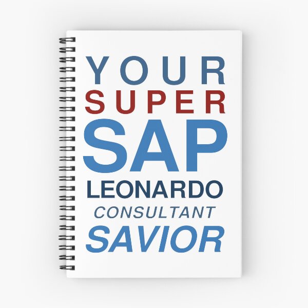 Item preview, Your Super SAP Leonardo Consultant Savior designed and sold by getmorefromlife.
