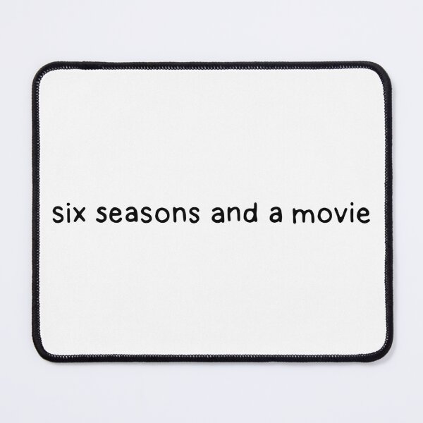 Item preview, Six seasons and a movie designed and sold by dontqu0teme.