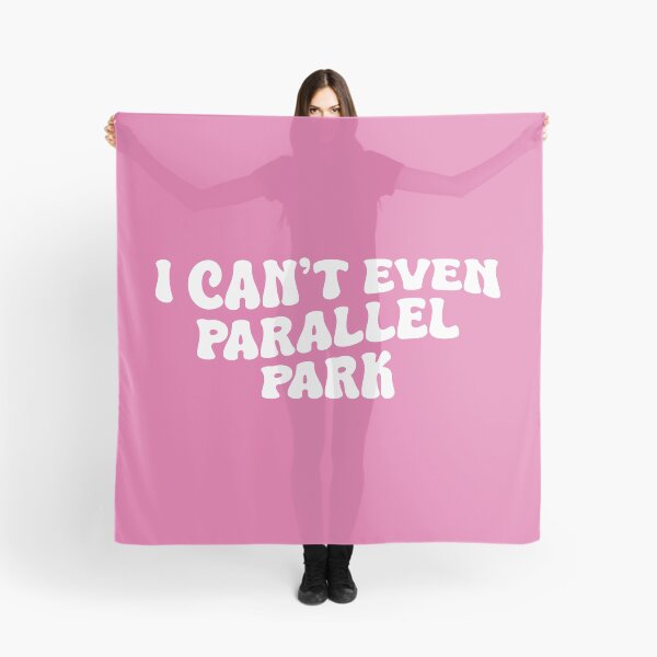 Item preview, I Can't Even Parallel Park (White Design | Pink BG) designed and sold by FilipeFerreira.
