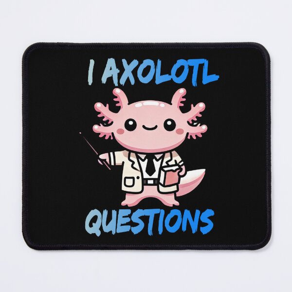 Item preview, I Axolotl Questions designed and sold by RetroPop23.