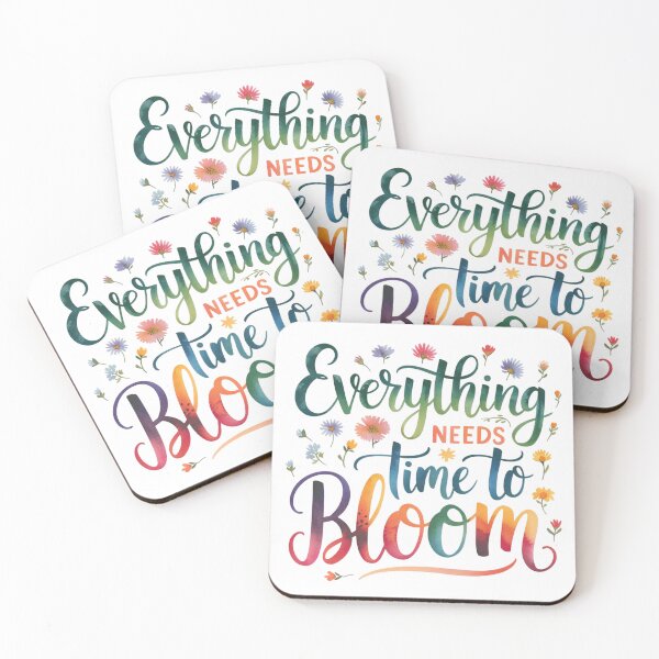 Item preview, Everything needs time to bloom designed and sold by nimmitrends.