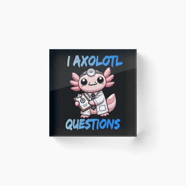 Item preview, I Axolotl Questions designed and sold by RetroPop23.