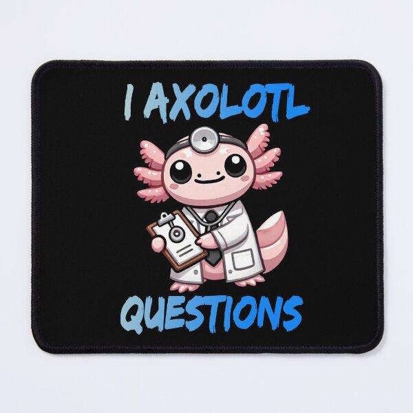 Item preview, I Axolotl Questions designed and sold by RetroPop23.