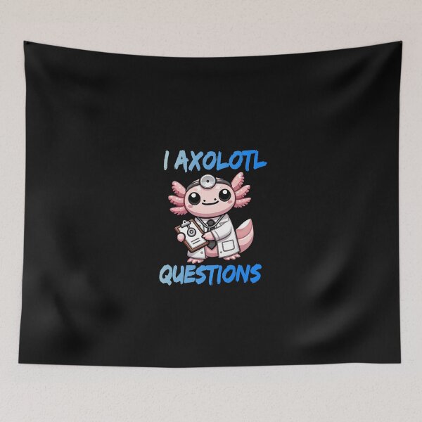Item preview, I Axolotl Questions designed and sold by RetroPop23.