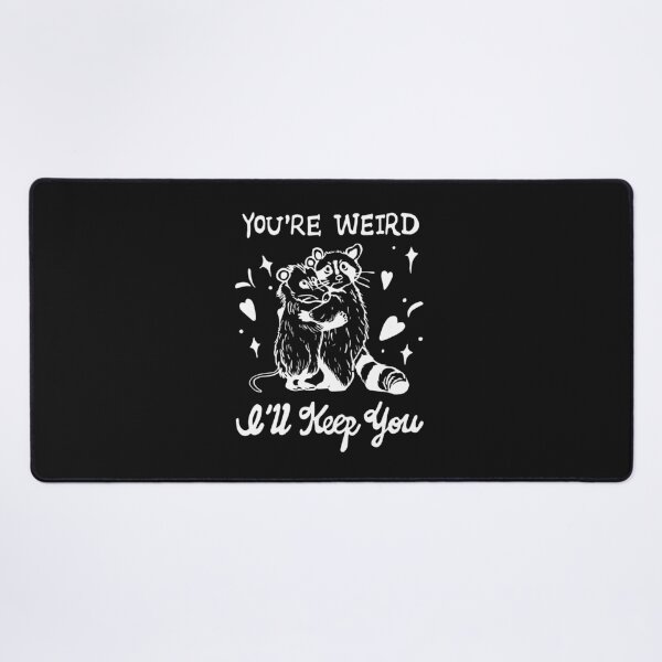 Item preview, Funny Introvert Raccoon Tanuki Platonic Friendship You're Weird I'll Keep You INFJ Quotes designed and sold by FociCreate.
