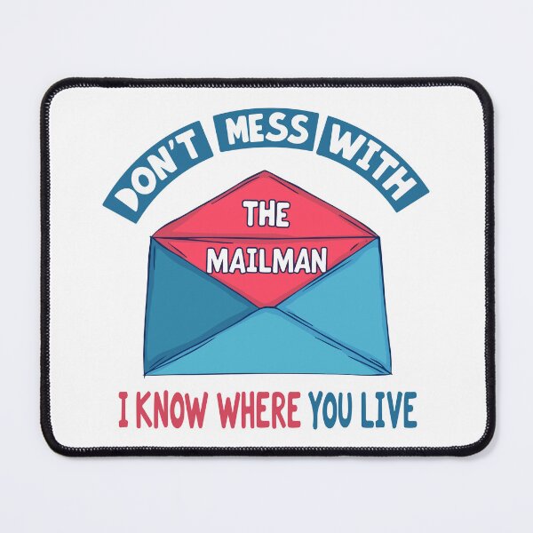 Item preview, Don't Mess with the Mailman Humor designed and sold by HandicraftArt.