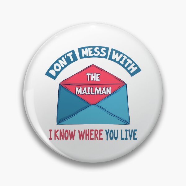 Item preview, Don't Mess with the Mailman Humor designed and sold by HandicraftArt.
