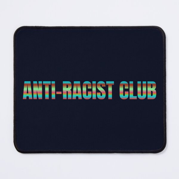 Item preview, ANTI-RACIST CLUB GRADIENT designed and sold by XANTHIPPI.