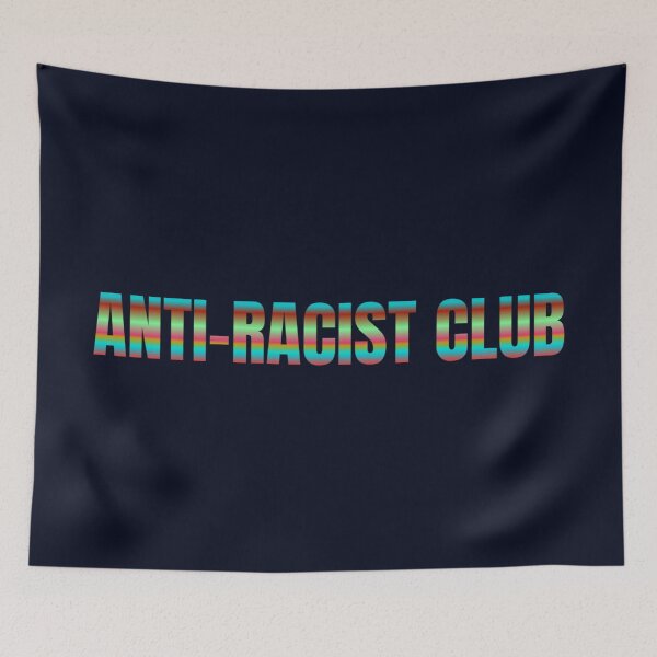 Item preview, ANTI-RACIST CLUB GRADIENT designed and sold by XANTHIPPI.