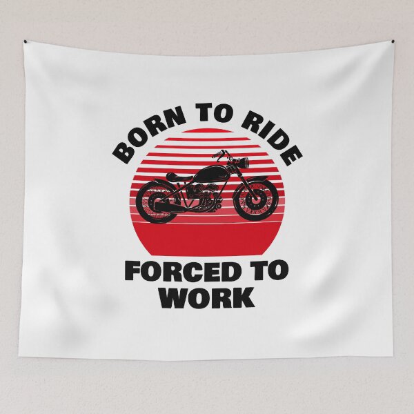 Item preview, Born to Ride Forced to Work designed and sold by 87-Aesthetics.