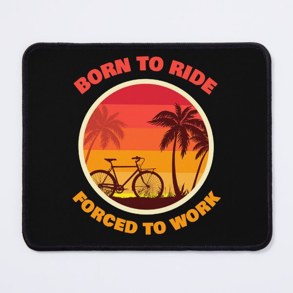 Item preview, Born to Ride Forced to Work designed and sold by 87-Aesthetics.