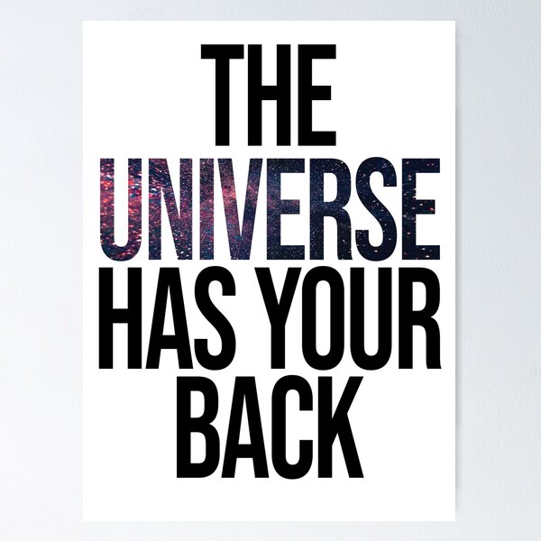Item preview, The Universe Has Your Back designed and sold by Creative Brat Design Studio.