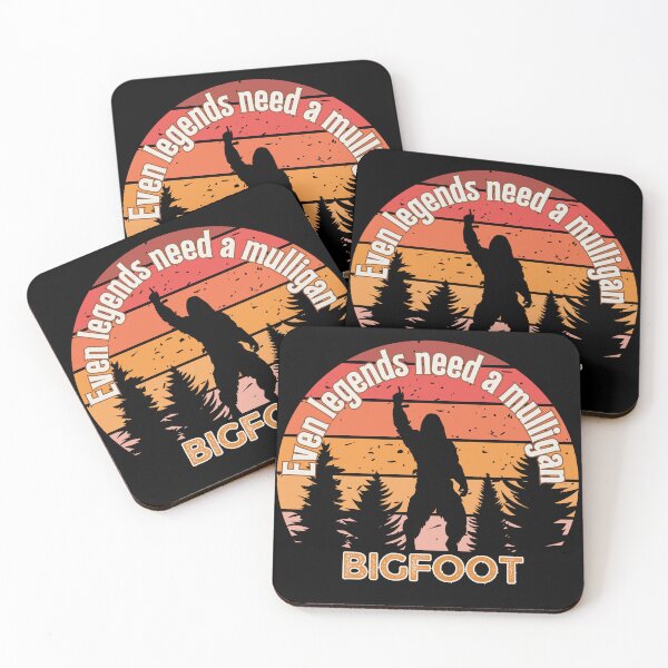 Item preview, EVEN LEGENDS NEED A MULLIGAN, BIGFOOT designed and sold by UUniqueIImprint.