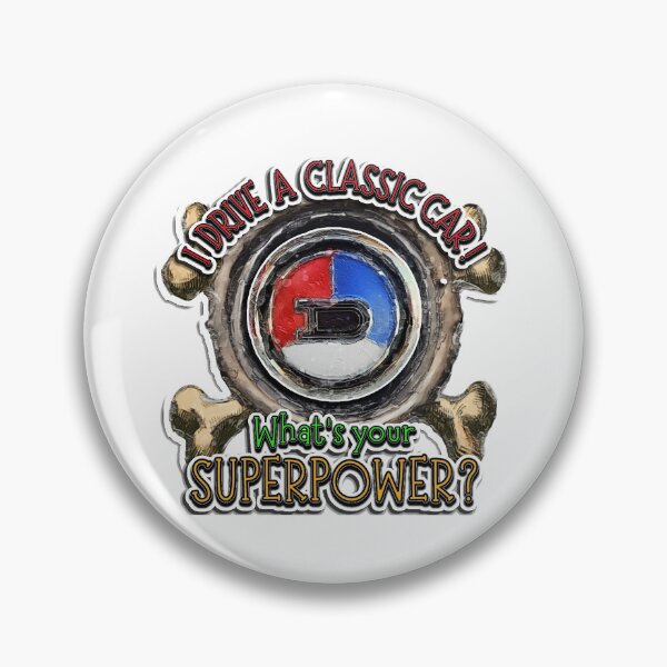 Item preview, I Drive a Classic Car - Datsun Retro Badge Superpower Design designed and sold by Michael van der Hoorn.