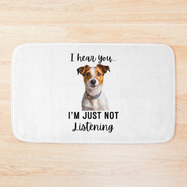 Item preview, Funny Jack Russell Terrier Design: 'I Hear You… I'm Just Not Listening designed and sold by Fredster1966.