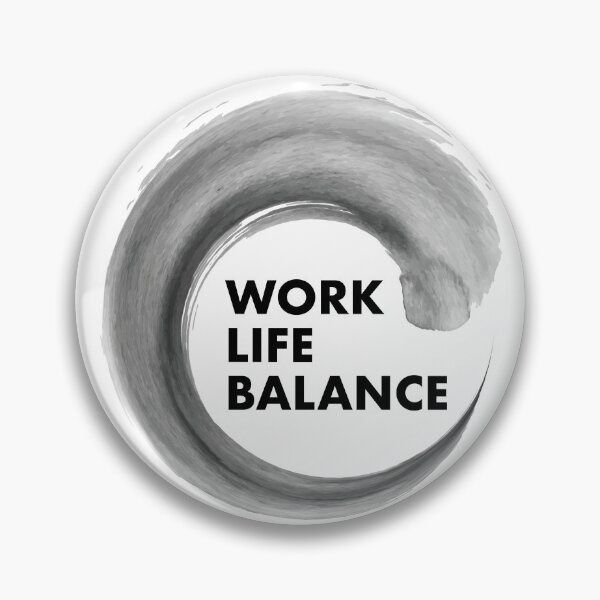 Item preview, work life balance designed and sold by piakestore.