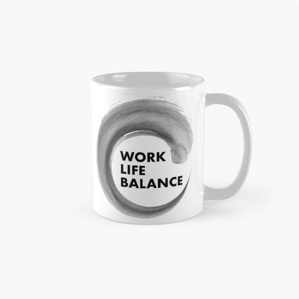 Item preview, work life balance designed and sold by piakestore.