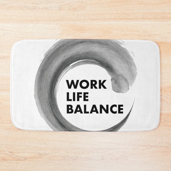 Item preview, work life balance designed and sold by piakestore.