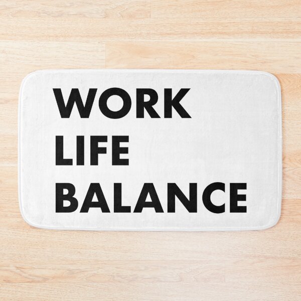 Item preview, work life balance designed and sold by piakestore.