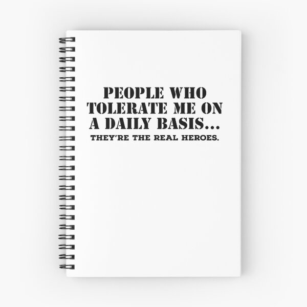 Item preview, People Who Tolerate Me On A Daily Basis, they're the real heroes  designed and sold by belladesign7.