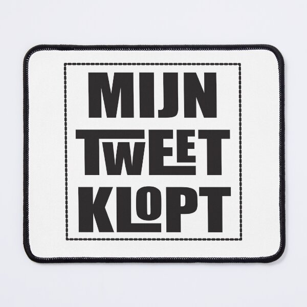 Item preview, Mijn Tweet Klopt designed and sold by Imaagica.