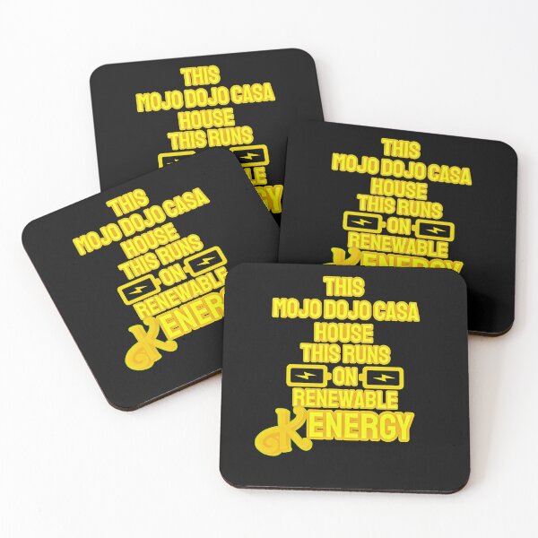 Item preview, “This Mojo Dojo Casa House Runs on Renewable Kenergy” designed and sold by collecTee.