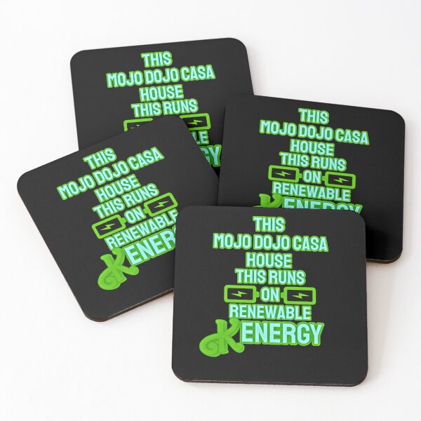 Item preview, “This Mojo Dojo Casa House Runs on Renewable Kenergy” designed and sold by collecTee.