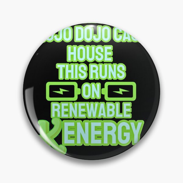 Item preview, “This Mojo Dojo Casa House Runs on Renewable Kenergy” designed and sold by collecTee.