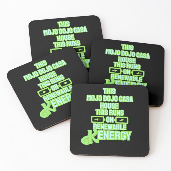Item preview, “This Mojo Dojo Casa House Runs on Renewable Kenergy” designed and sold by collecTee.
