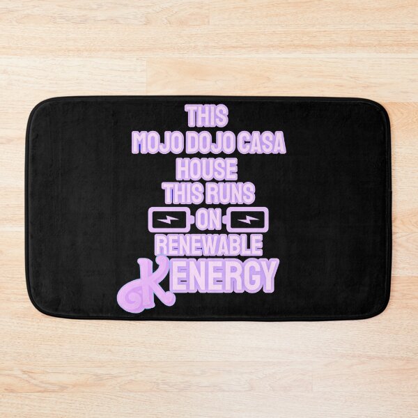 Item preview, “This Mojo Dojo Casa House Runs on Renewable Kenergy” designed and sold by collecTee.