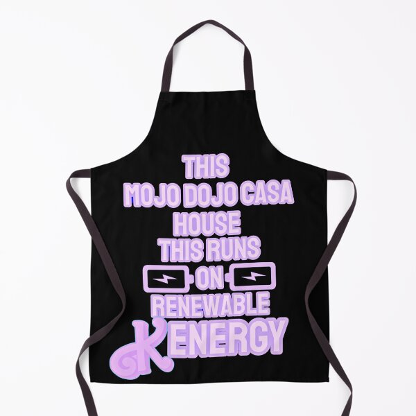 Item preview, “This Mojo Dojo Casa House Runs on Renewable Kenergy” designed and sold by collecTee.