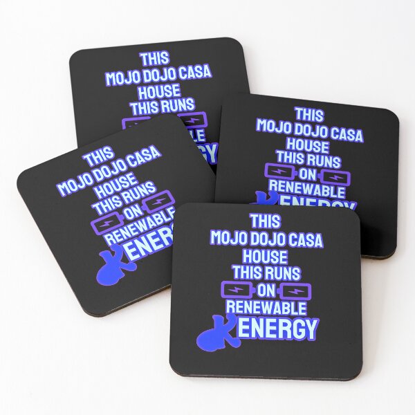 Item preview, “This Mojo Dojo Casa House Runs on Renewable Kenergy” designed and sold by collecTee.