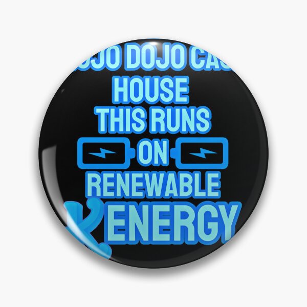 Item preview, “This Mojo Dojo Casa House Runs on Renewable Kenergy” designed and sold by collecTee.