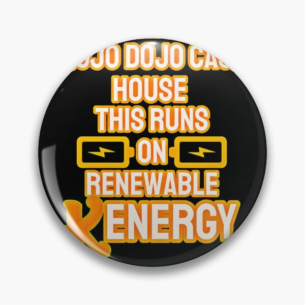 Item preview, “This Mojo Dojo Casa House Runs on Renewable Kenergy” designed and sold by collecTee.