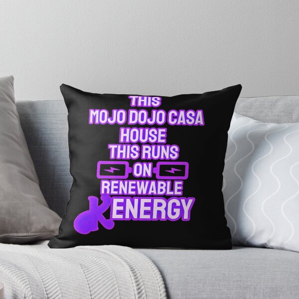 Item preview, “This Mojo Dojo Casa House Runs on Renewable Kenergy” designed and sold by collecTee.