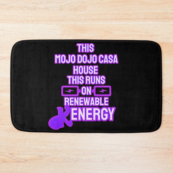 Item preview, “This Mojo Dojo Casa House Runs on Renewable Kenergy” designed and sold by collecTee.