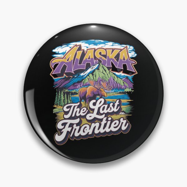 Item preview, Alaska last frontier - Alaskan adventure - Amazing Alaska - Alaska extreme designed and sold by JansenGS.