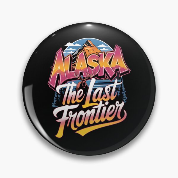 Item preview, Alaska last frontier - Alaskan adventure - Amazing Alaska - Alaska extreme designed and sold by JansenGS.