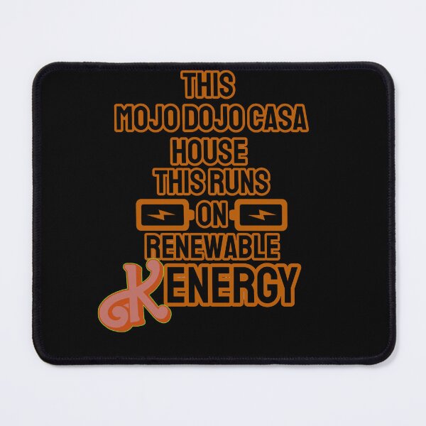 Item preview, “Ken's Mojo Dojo Casa House: Powered by Kenergy and Style” designed and sold by collecTee.