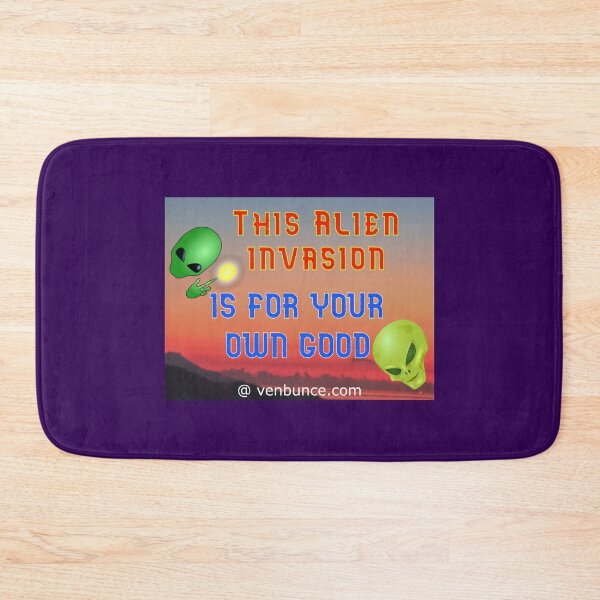 Item preview, This Alien Invasion Is For Your Own Good designed and sold by AlienAlmanac.