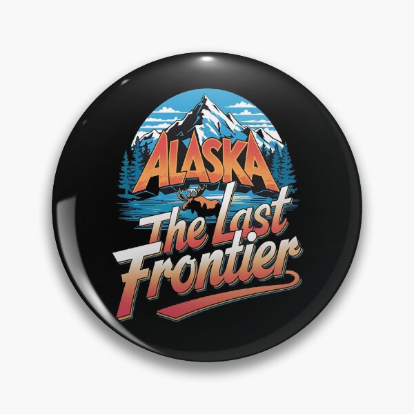 Item preview, Alaska last frontier - Alaskan adventure - Amazing Alaska - Alaska extreme designed and sold by JansenGS.